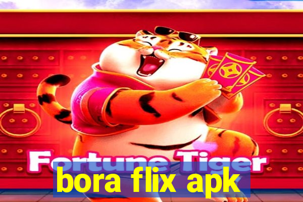 bora flix apk